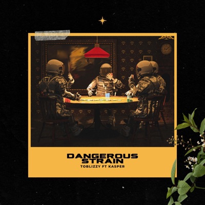 Dangerous strain (feat. Kasper) - Single