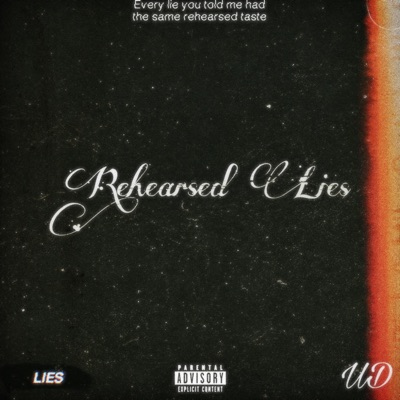 Rehearsed Lies - Single