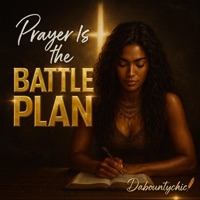 Prayer is the battle plan (feat. Kage) - Single - Dabountychic