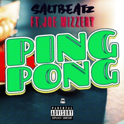 Ping Pong (feat. Joe Mizzery) - Single