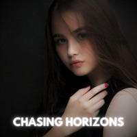 Chasing Horizons - Single - InfinityX & Nawrras Music