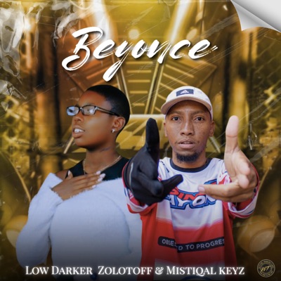 Beyonce (feat. Low Darker & Da MistiQaL KeYz) - Single