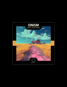 Escucha a ONISM, mira vídeos musicales, lee la biografía, consulta fechas de giras y mucho más.