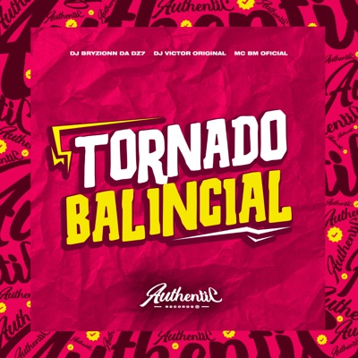 Tornado Balincial (feat. MC BM OFICIAL) - Single