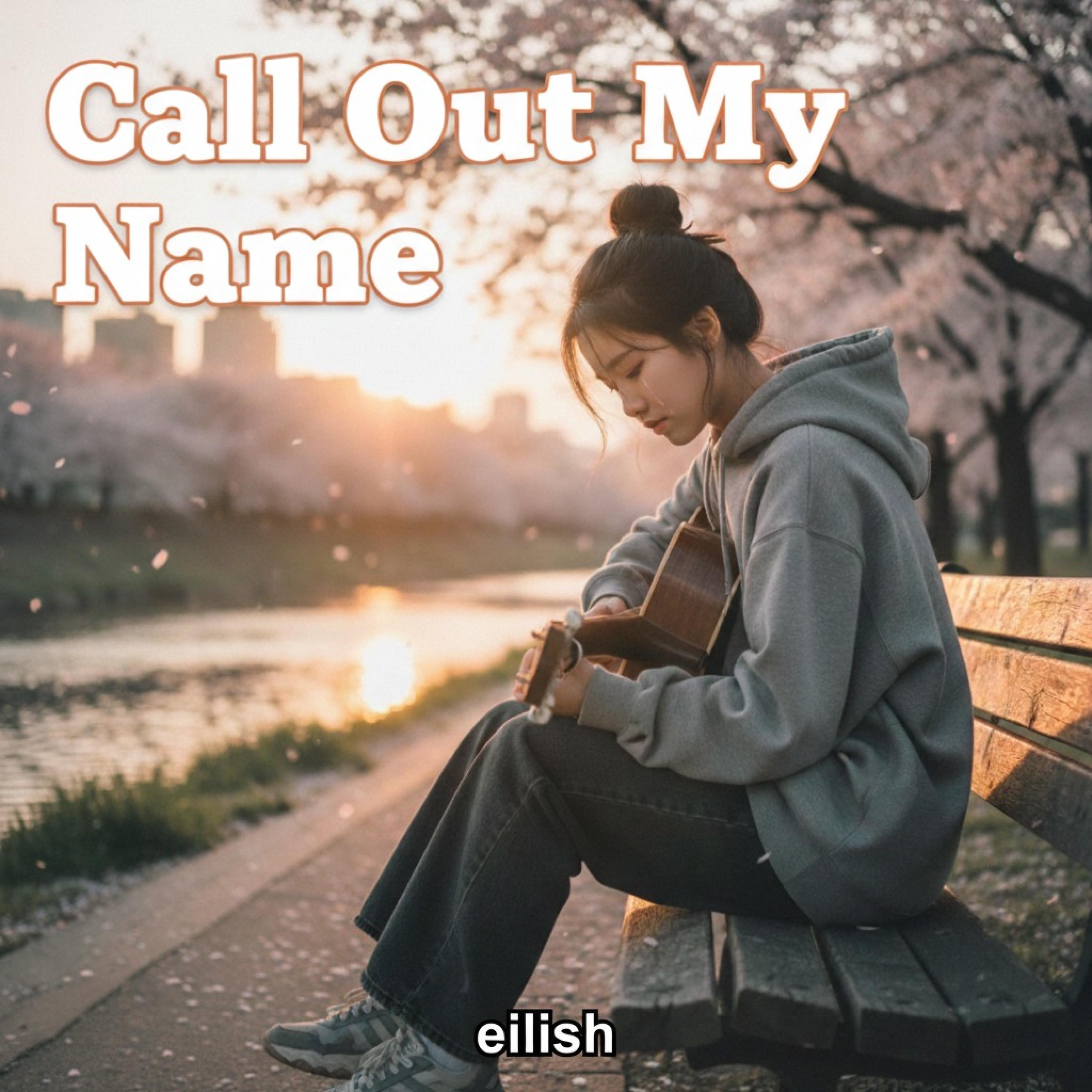 Call Out My Name