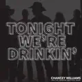 Tonight We're Drinkin'