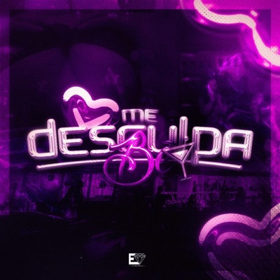 Me Desculpa Bê (feat. MC Vitin) - Single