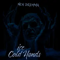 Ice Cold Hands — New Dilemma
