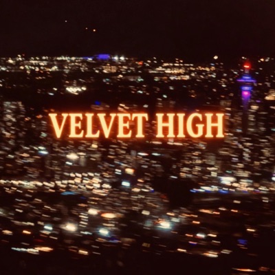 VELVET HIGH - Single