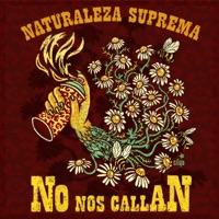 No Nos Callan - Single - Naturaleza Suprema