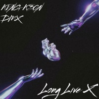 LONG LIVE X (feat. DMX) - Single - KVNG K30N