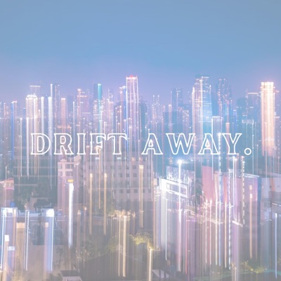 Drift Away - Single