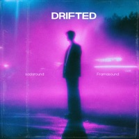Drifted - Single - sadaround & Framasound