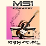 Remedy 4 The Mind, Pt. 2
