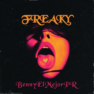 FREAKY - Single