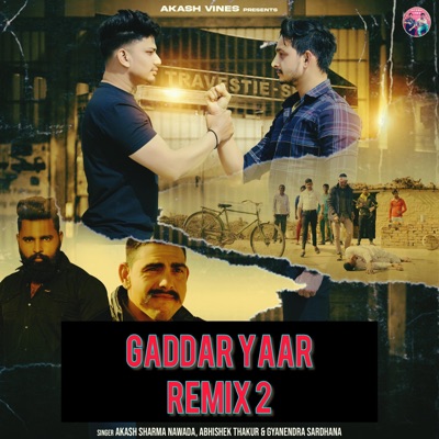 Gaddar Yaar (Remix 2) - Single