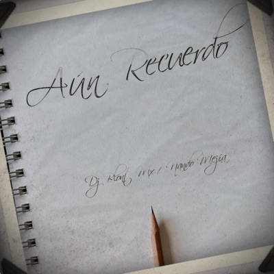 Aún Recuerdo (feat. Nando Mejía) - Single