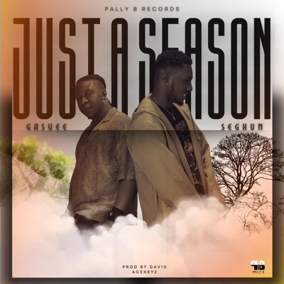JUST A SEASON (feat. Seghun) - Single
