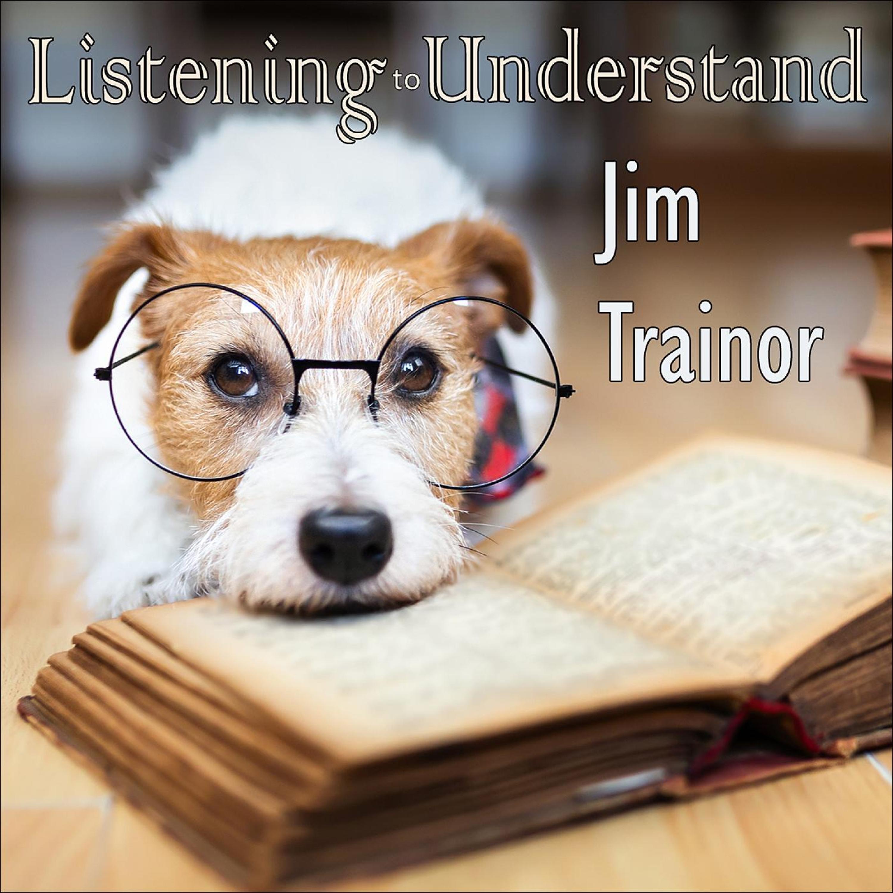 Listening To Understand