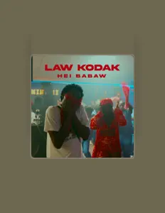 Law Kodak dinle, müzik videolarını izle, biyografisini oku, tur tarihlerini ve daha fazlasını gör!
