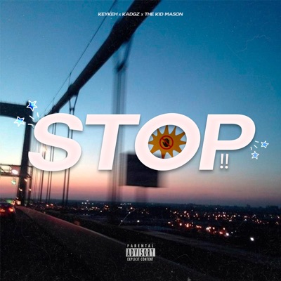 STOP! (feat. The Kid Mason & kadgz) - Single