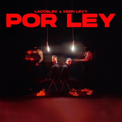 Por Ley (feat. Keen Levy) - Single