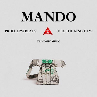MANDO (feat. Trinomic Music) - Single