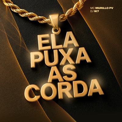 Ela Puxa as Corda - Single