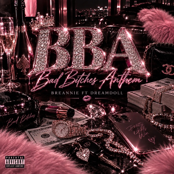 BBA (Bad Bitches Anthem) (feat. DreamDoll)