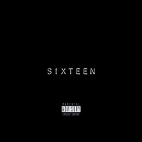 Sixteen - Single - Trap Dough