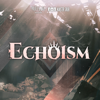 Echoism - 塞壬唱片-MSR, Adam Gubman & Casey Lee Williams