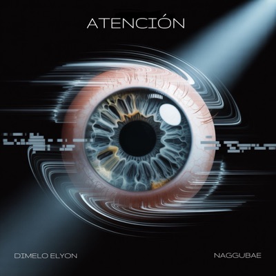 Atencion (feat. DimeloElyon & Naggu Bae) - Single