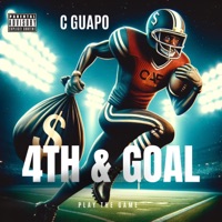 4th & Goal - Single - C Guapo