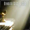 Bendito Seas Jesús