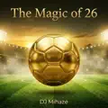 The Magic of 26