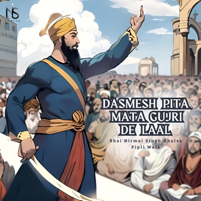 Dasmesh Pita Mata Gujri De Laal - Single