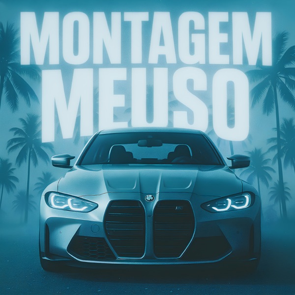 MONTAGEM MEUSO (Alt Version) - EP
