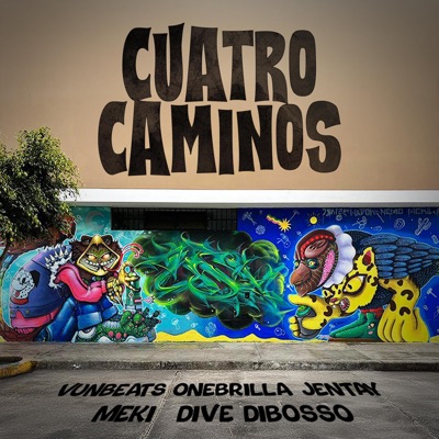 CUATRO CAMINOS (feat. Onebrilla, Jentay, Dive Dibosso & Meki) - Single