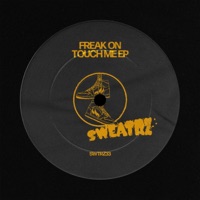 Touch Me - EP - FREAK ON