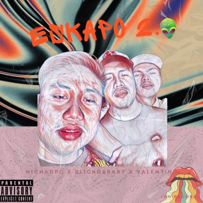 ESKAPO 2.0 (feat. Slickdababy & Valentino) - Single
