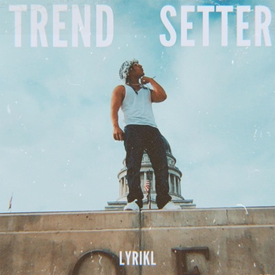 Trend Setter - Single