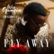 Fly Away - Wiz Ofuasia lyrics