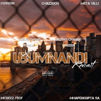 Ubumnandi (Revisit) [feat. MzeKeTwo47, Perro Grande, TS MAK & HauZen] - Single - Ferre99, Mcdeez Fboy, Chazzdog, MhapenGupTa Sa & Msta Villi