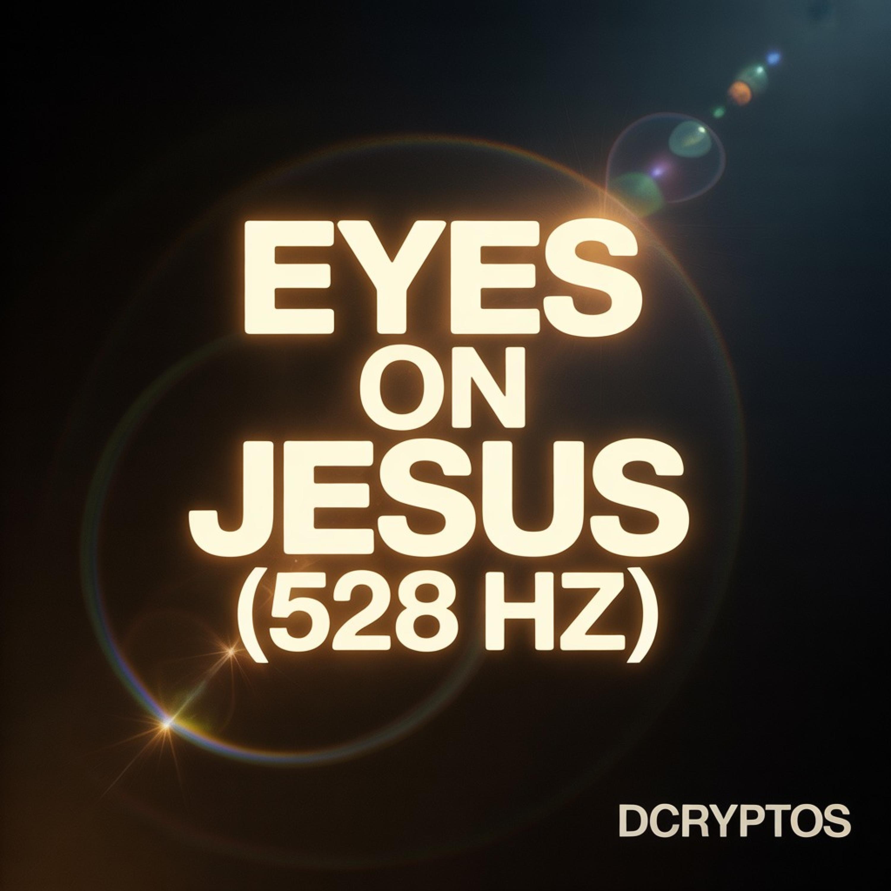 Eyes on Jesus - Single