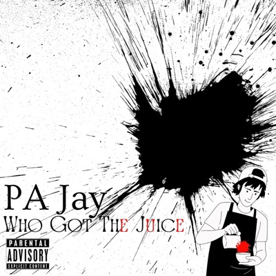 Who Got The Juice - Single