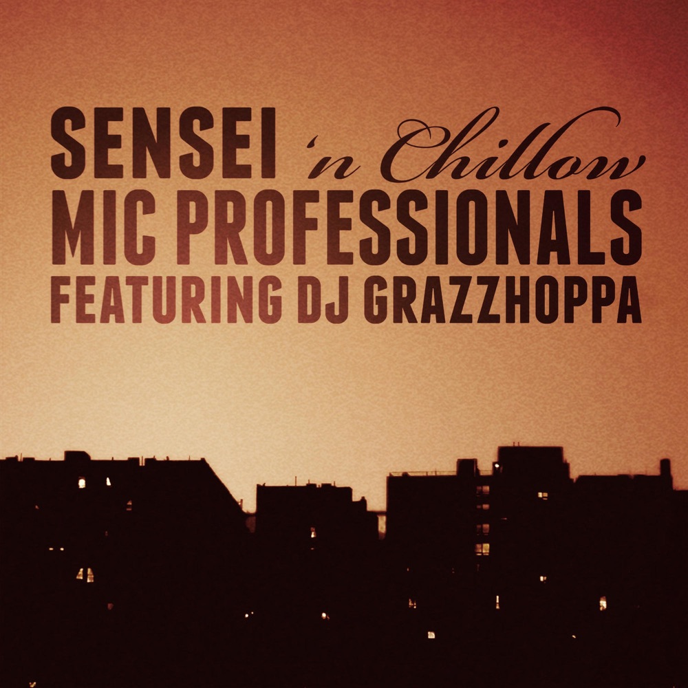 Обложка альбома «Mic Professionals (feat. Dj Grazzhoppa) - Single» — El Da Sensei & Chillowproductions