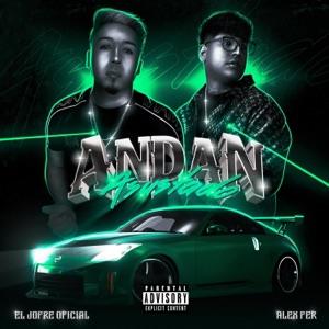 ANDAN ASUSTAO (feat. Alex Fer)