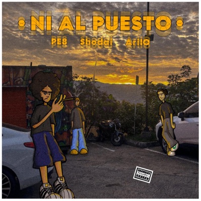 NI AL PUESTO (feat. Shodai & Arilo) - Single