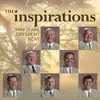 The Inspirations - Time Always Changes But God Never Will