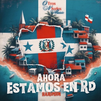 Ahora Estamos En RD - Single